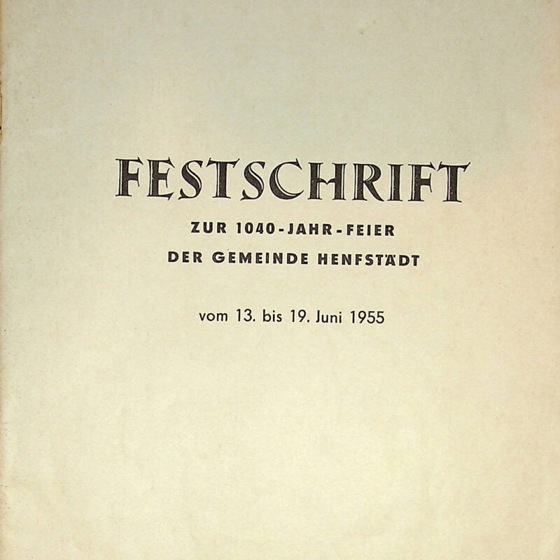 Festschrift zum Heimatfest der Gemeinde Henfstädt 1955